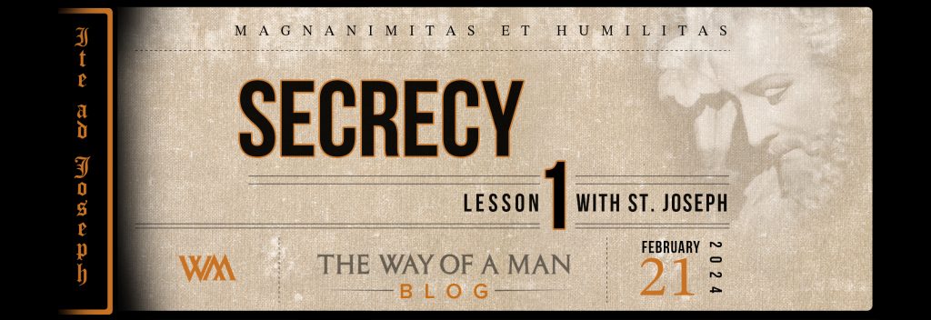 St. Joseph’s Secrecy— The Key to Humility