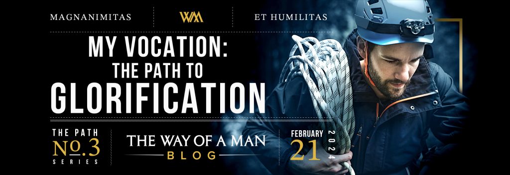 My Vocation: The Path to Glorification
