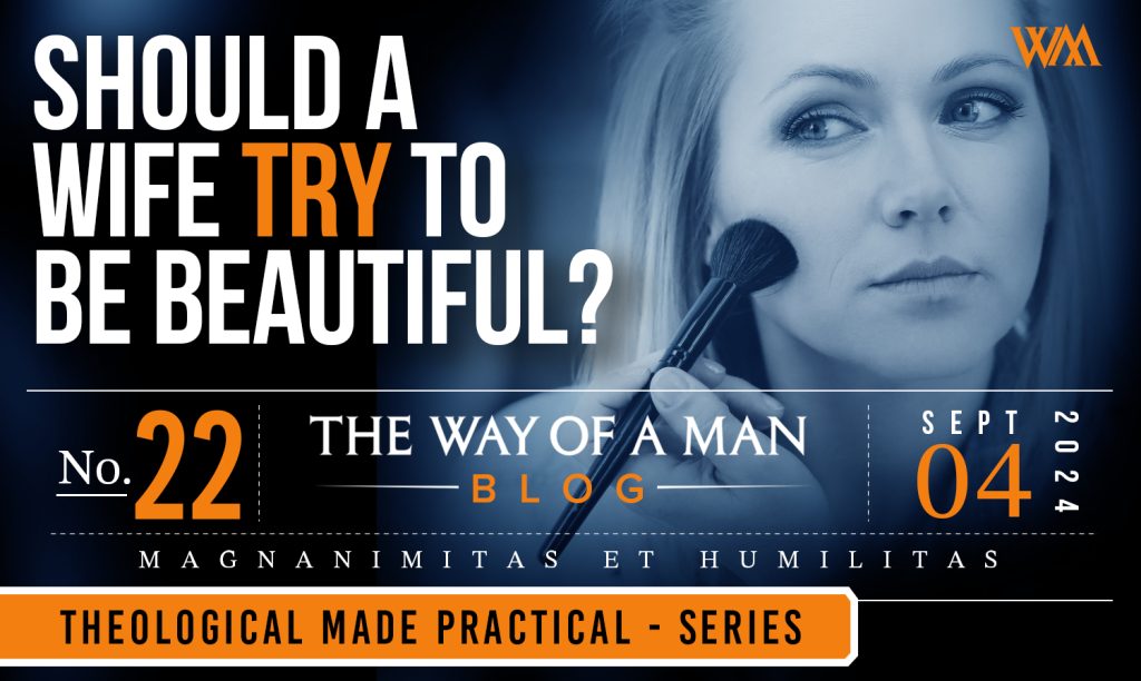 Should a Wife Try to Be Beautiful?