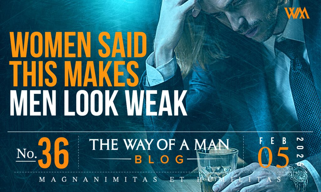 Women Said This Makes Men Look Weak