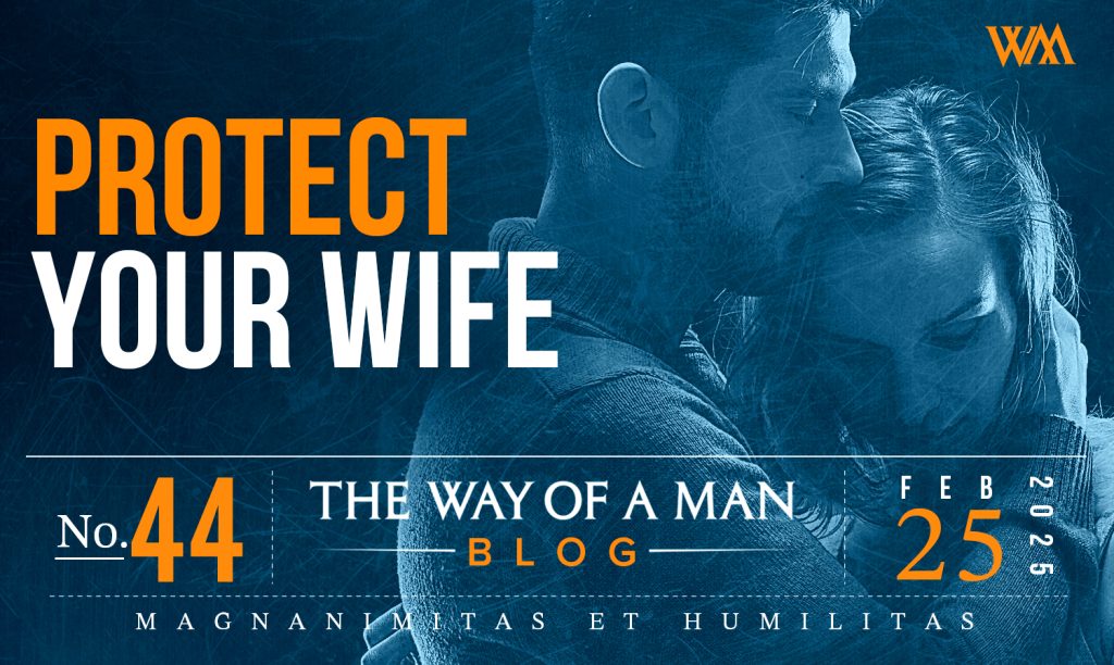 Protect Your Wife