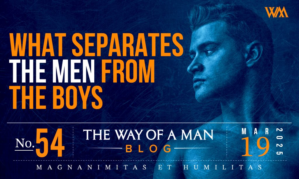 What Separates the Men from the Boys