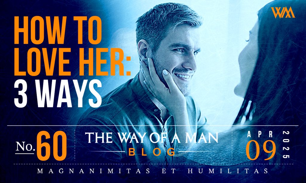 How to Love Her: 3 Ways