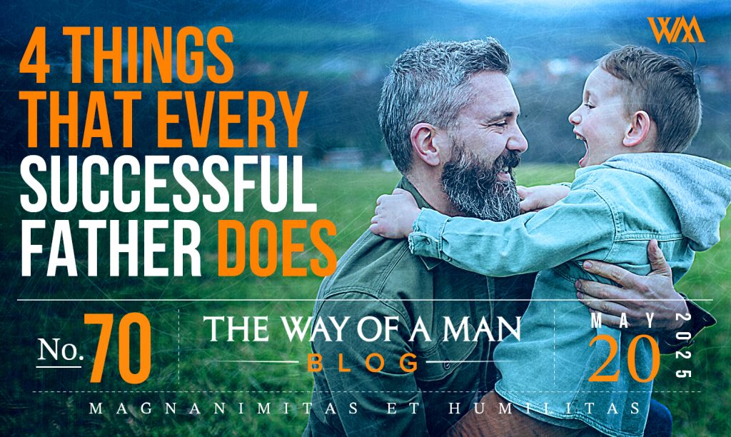 The Four Marks of a Father Who Leads His Family Well