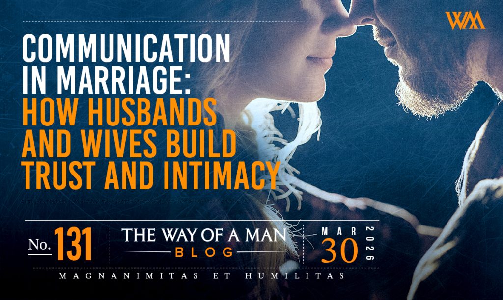 Communication in Marriage: How Husbands and Wives Build Trust and Intimacy