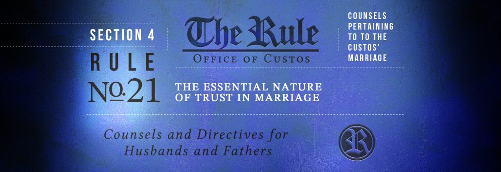 Section 4 | Rule 21: The Essential Nature of Trust in Marriage
